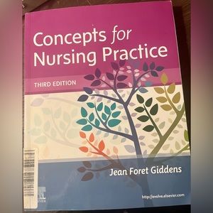 Concepts for nursing practice textbook, GIDDENS 3rd Edition